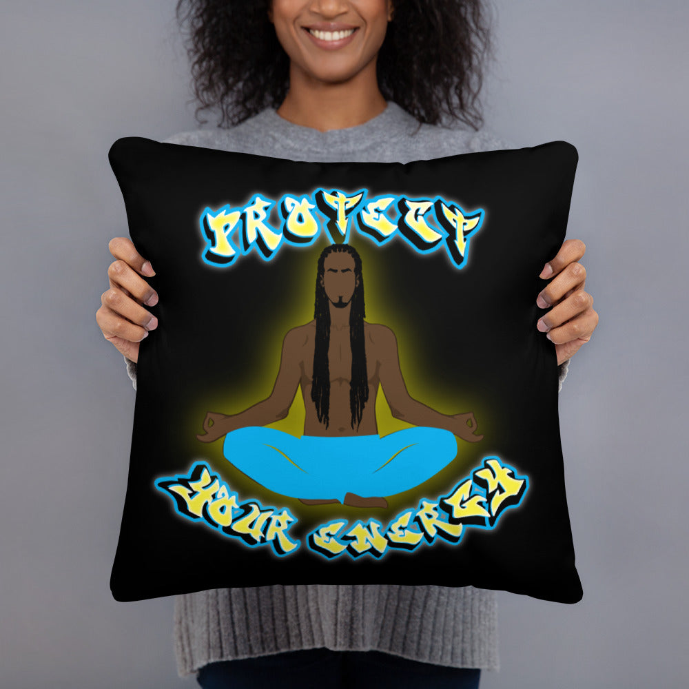 "Protect Your Energy" Pillow