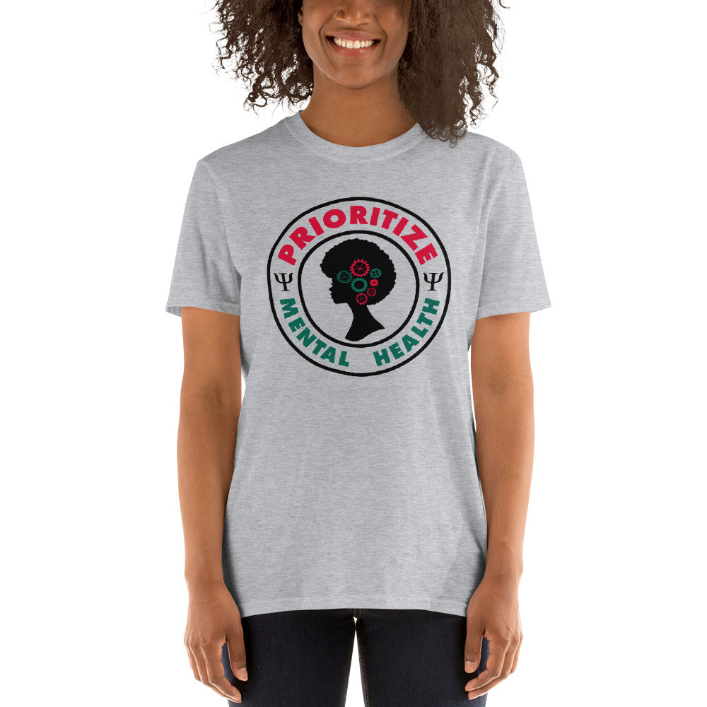 "Prioritize Mental Health" Unisex Tee-Shirt (Queen)