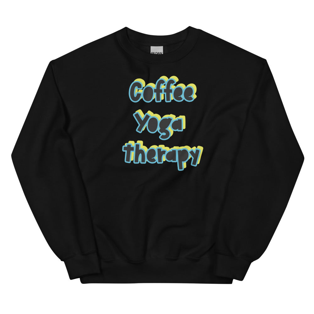 "Coffee, Yoga, Therapy" Unisex Sweatshirt