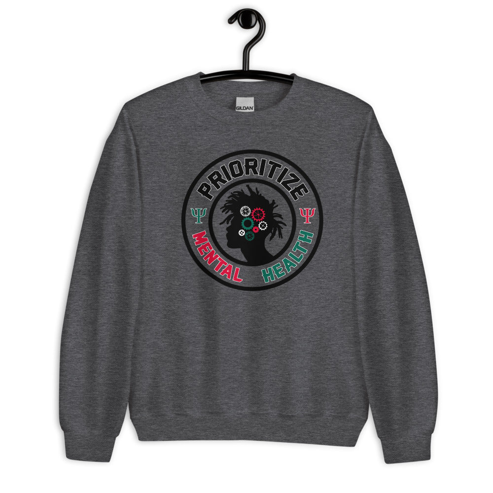 "Prioritize Mental Health" Unisex Sweatshirt (King)