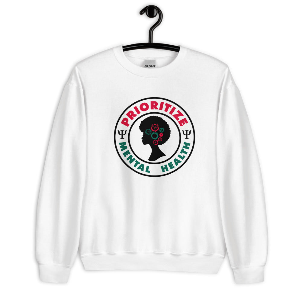 "Prioritize Mental Health" Unisex Sweatshirt (Queen)