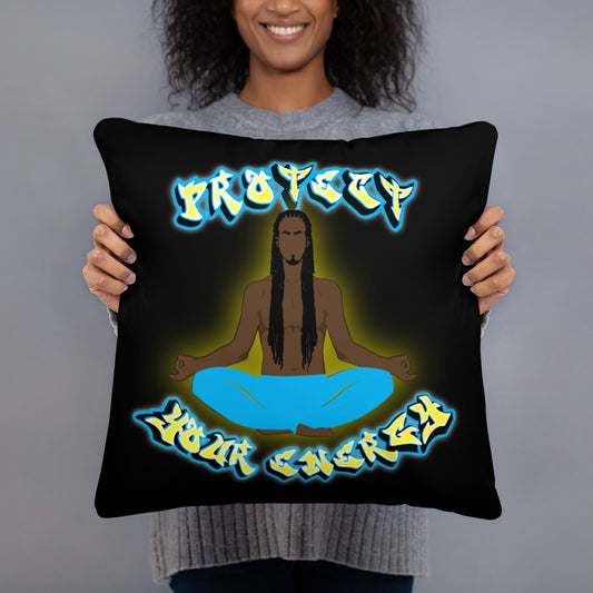 "Protect Your Energy" Pillow